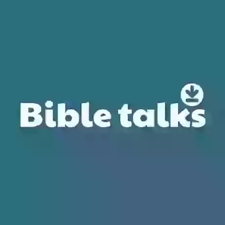 Bible Talks